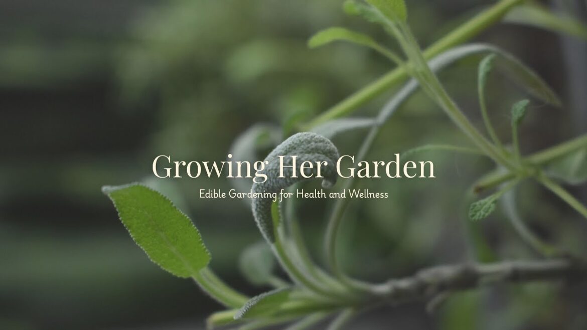 Welcome to Growing Her Garden
