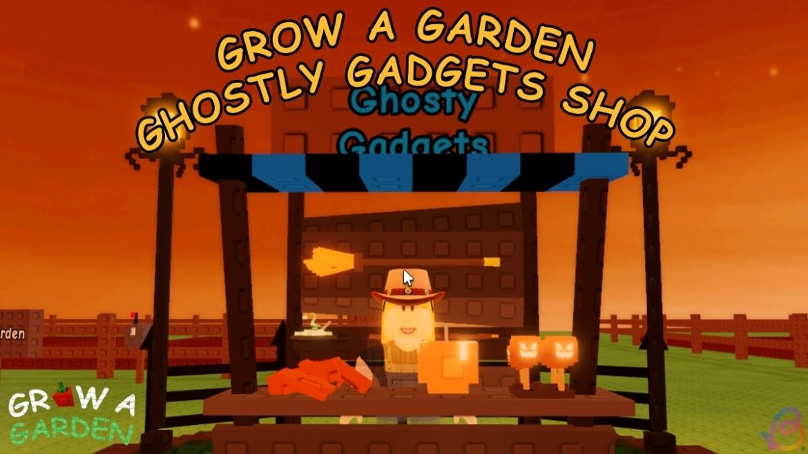 All Ghostly Gadgets Gears in Grow a Garden Halloween Shop All Ghostly Gadgets Gears in Grow a Garden Halloween Shop