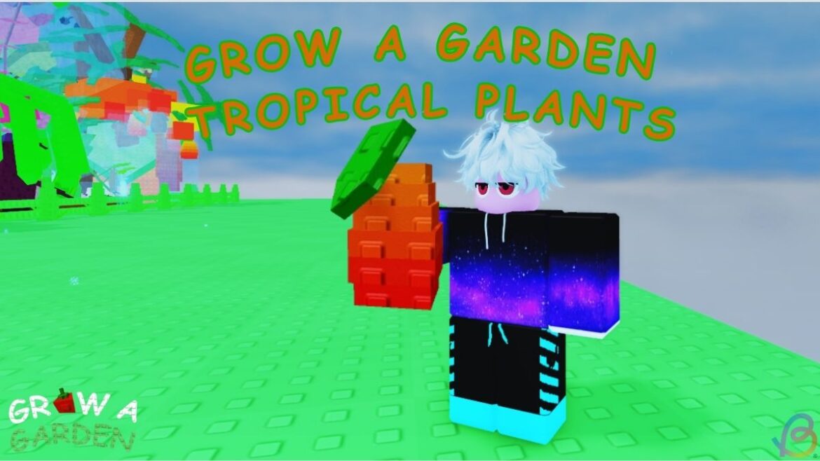 All Tropical Plants in Grow a Garden Roblox Grow a Garden Tropical Plants