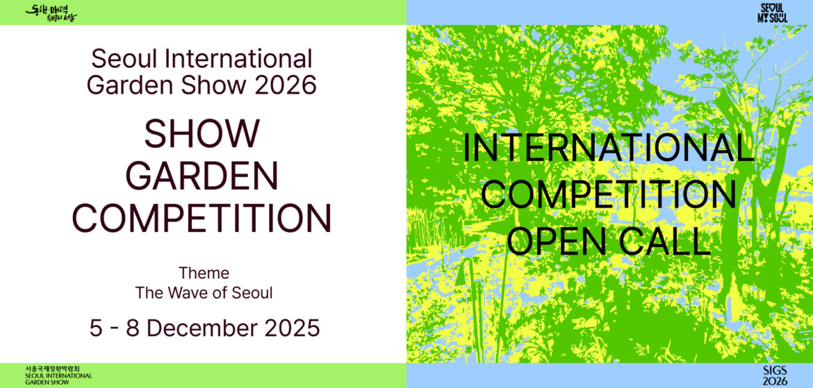 Open Call: Show Garden Competition for Seoul International Garden Show 2026