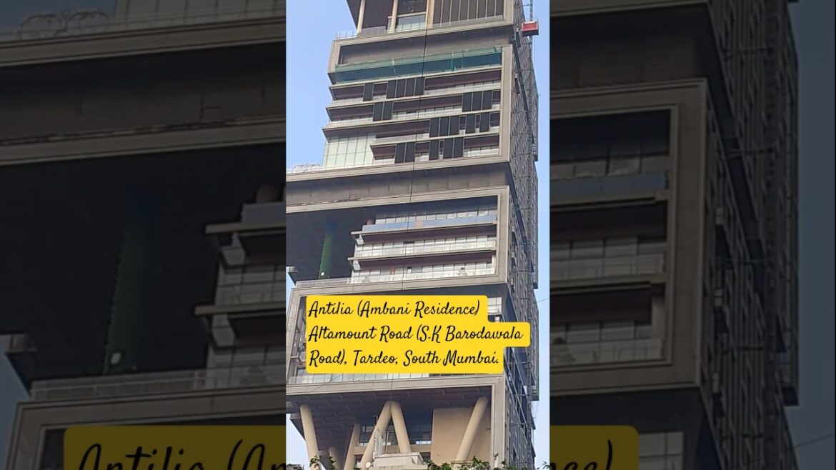 Antilia (Ambani Residence) Altamount Road (S.K Barodawala Road), Tardeo, South Mumbai.