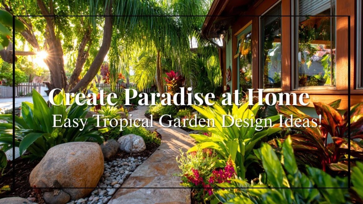 Tropical Garden Design Tips   Lush Palms & Exotic Plants for Backyard Paradise Vibes