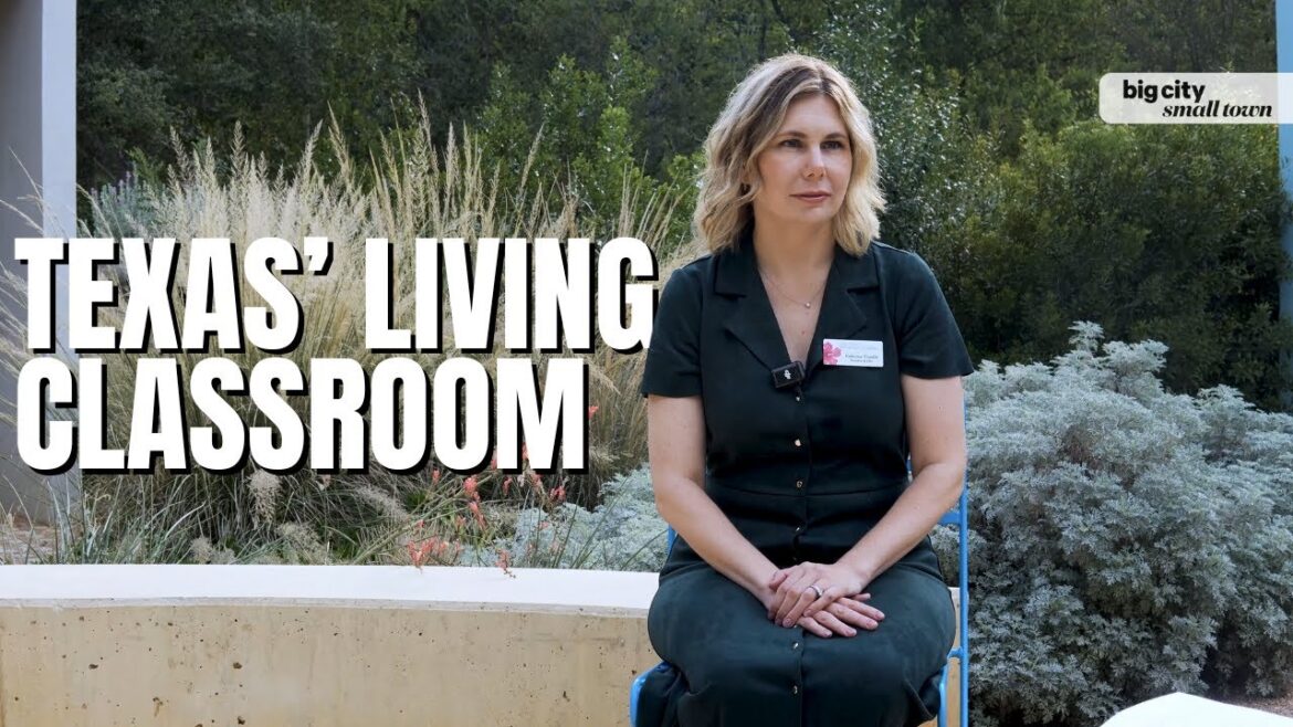 How the Botanical Garden Is Preparing San Antonio for the Future