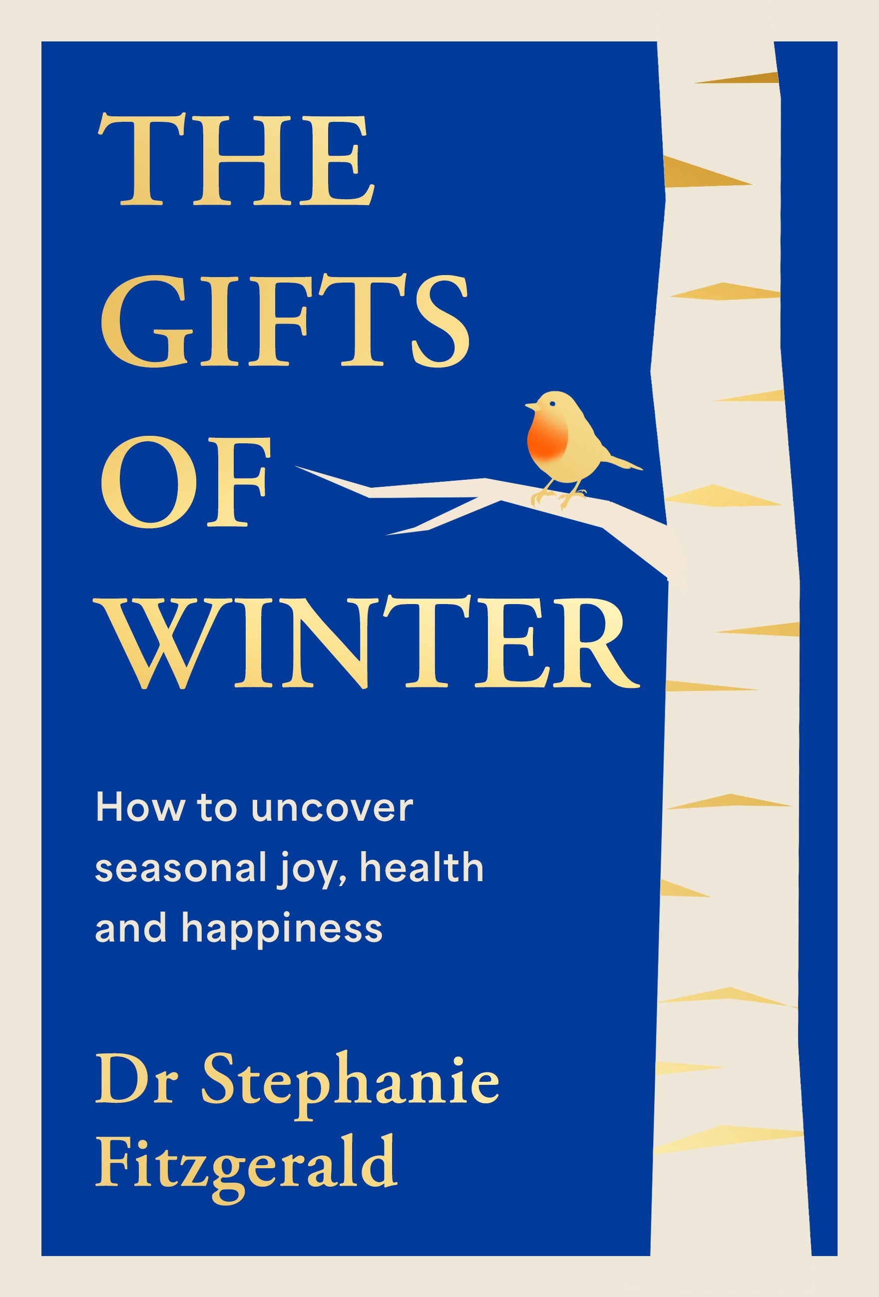 Book cover of ‘The Gifts Of Winter’ by Dr Stephanie Fitzgerald