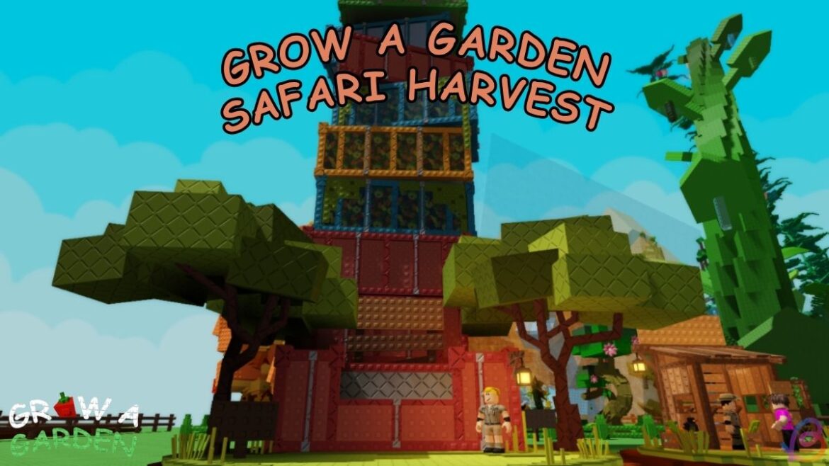 Grow a Garden Safari Harvest Event Guide Grow a Garden Safari Harvest Event Guide