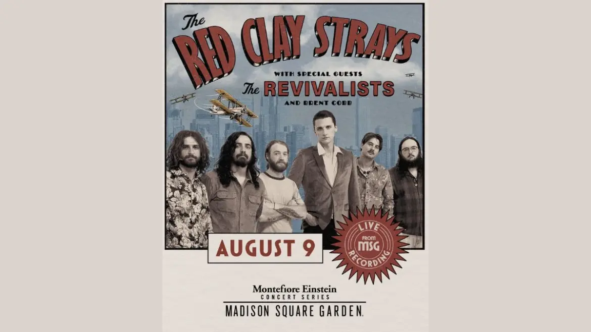 The Red Clay Strays to Headline Madison Square Garden in August 2026 The Red Clay Strays to Headline Madison Square Garden in August 2026