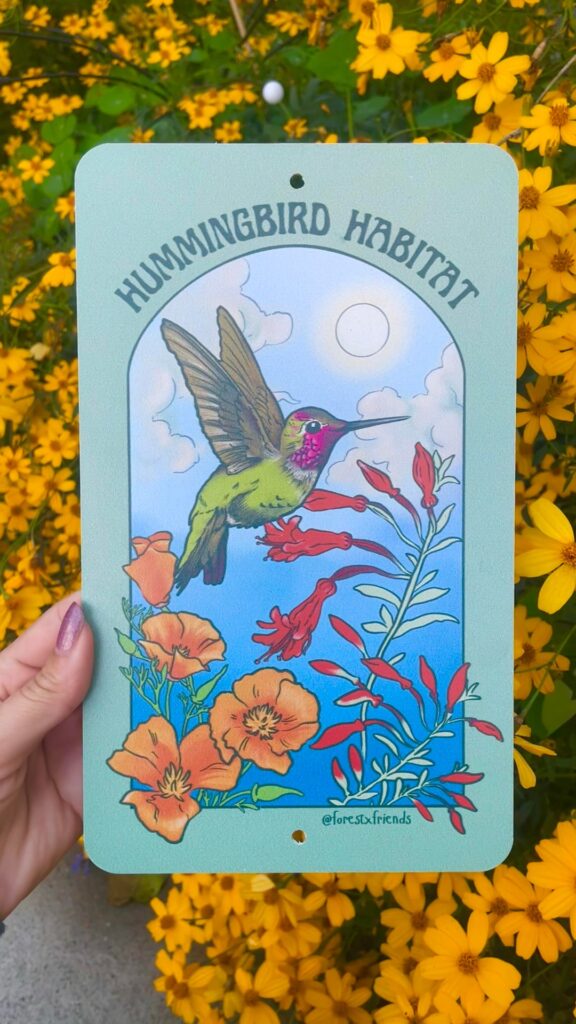 I finally finished this hummingbird habitat sign! Thoughts? I’m creating a little collection. Next up is bumblebee habitat :)
