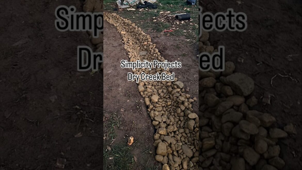 Simplicity Projects- DIY Dry Creek Bed