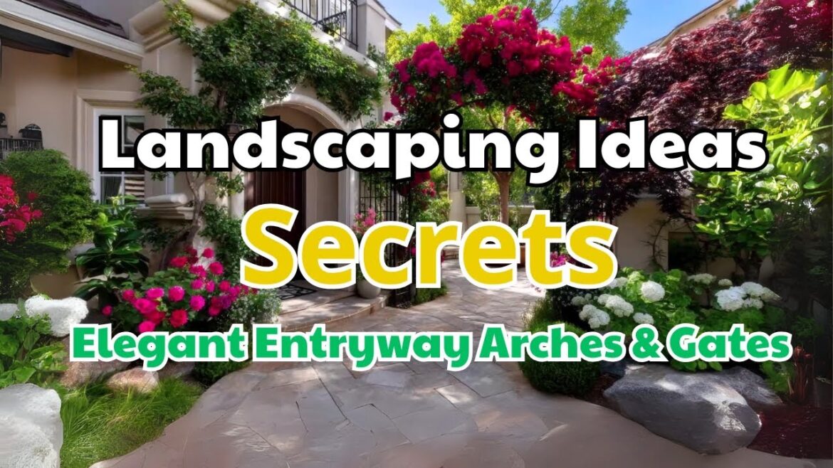 Landscaping Ideas for a Stunning Front Yard Makeover | Elegant Entryway Arches & Gates