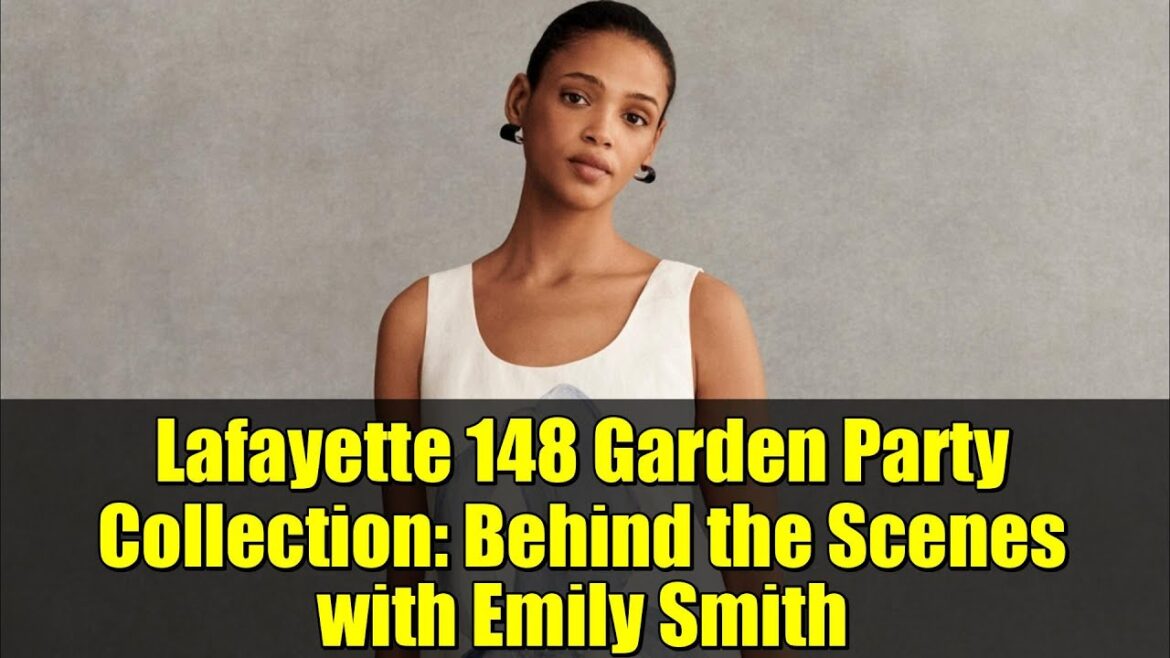 Lafayette 148 Garden Party Collection: Behind the Scenes with Emily Smith Lafayette 148 Garden Party Collection: Behind the Scenes with Emily Smith