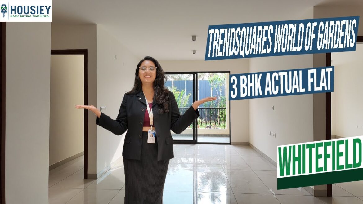Trendsquares World of Gardens | Premium 3BHK Actual Flat Tour At Whitefield Bangalore | Reviews 2025