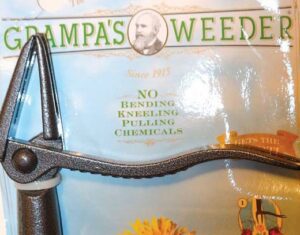Grampa’s Weeder