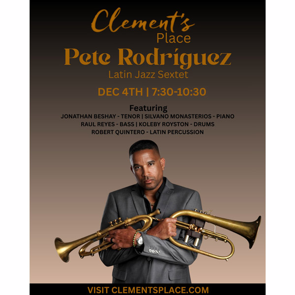 Clements Place Jazz presents the Pete Rodríguez Latin Jazz Sextet on December 4th
