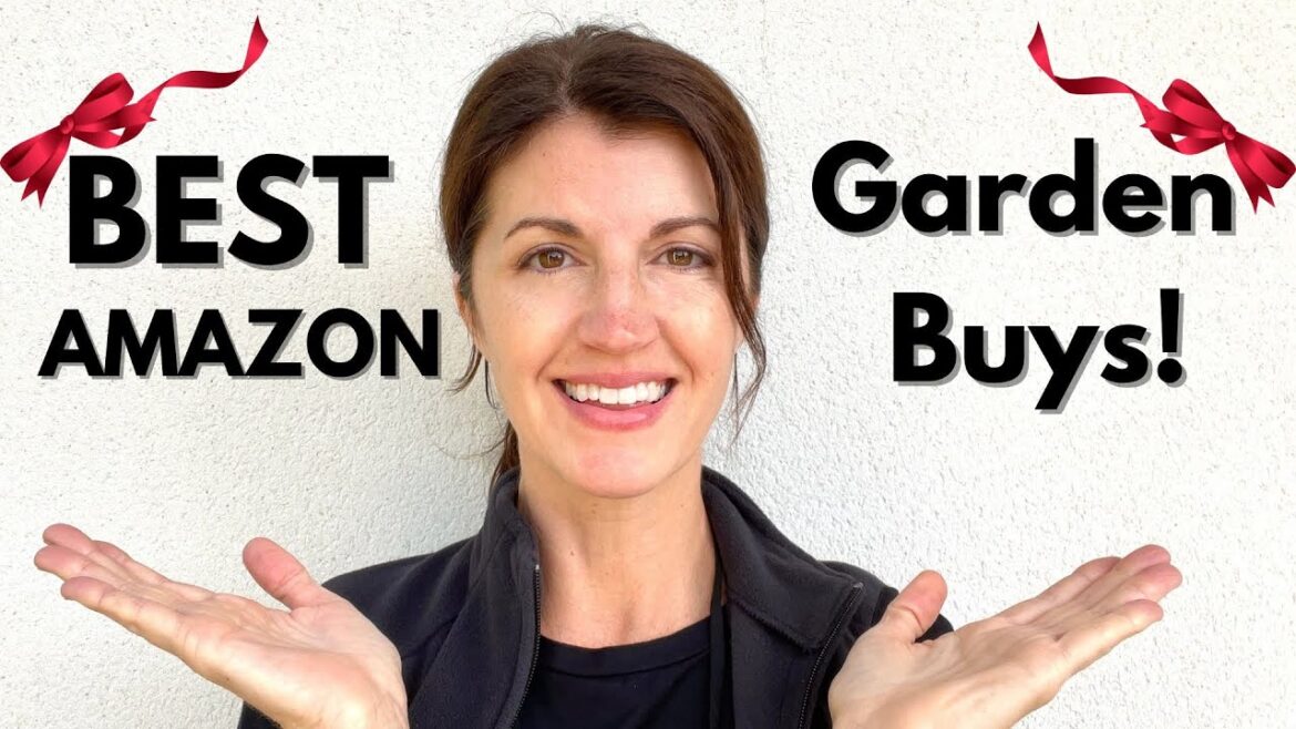 BEST Amazon Gardening Purchases – TRY THESE for your Garden! BEST Amazon Gardening Purchases - TRY THESE for your Garden!
