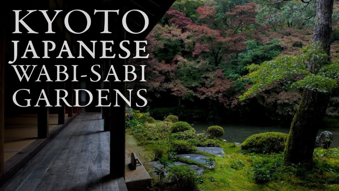 Kyoto | Japanese Wabi-Sabi Gardens