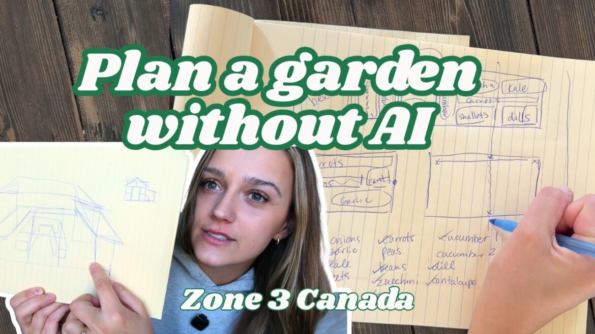 Planning my Zone 3 Vegetable Garden WITHOUT chat GPT Planning my Zone 3 Vegetable Garden WITHOUT chat GPT