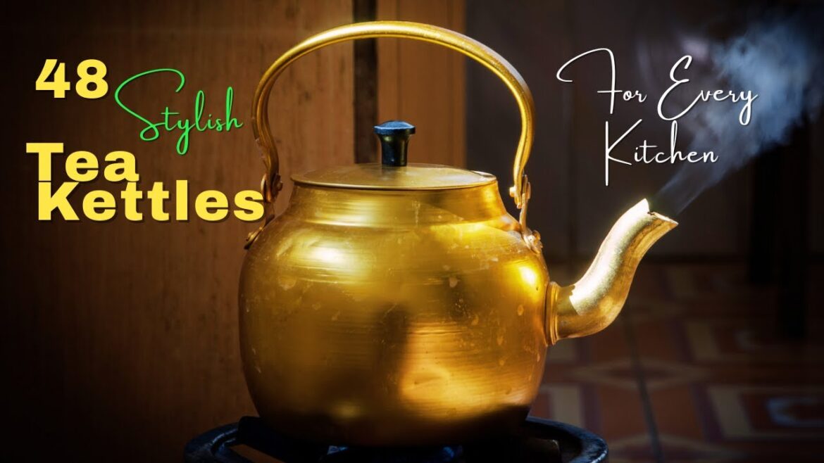 These Gorgeous Tea Kettles Are Conversation Starters!