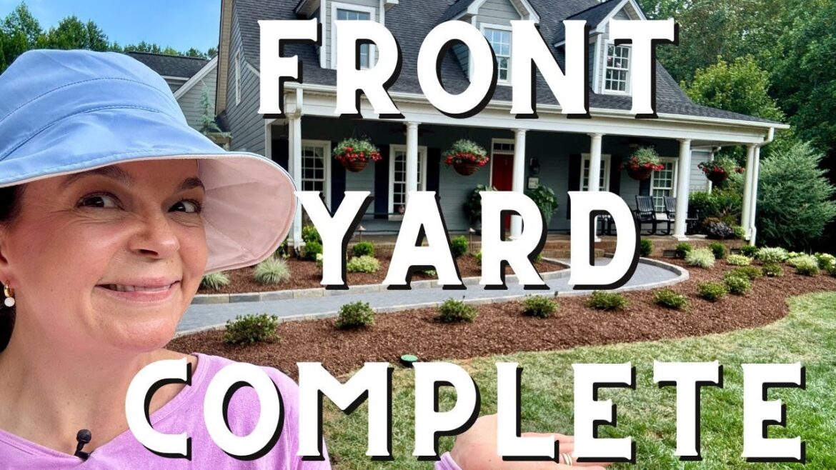 Front Yard Makeover COMPLETE!
