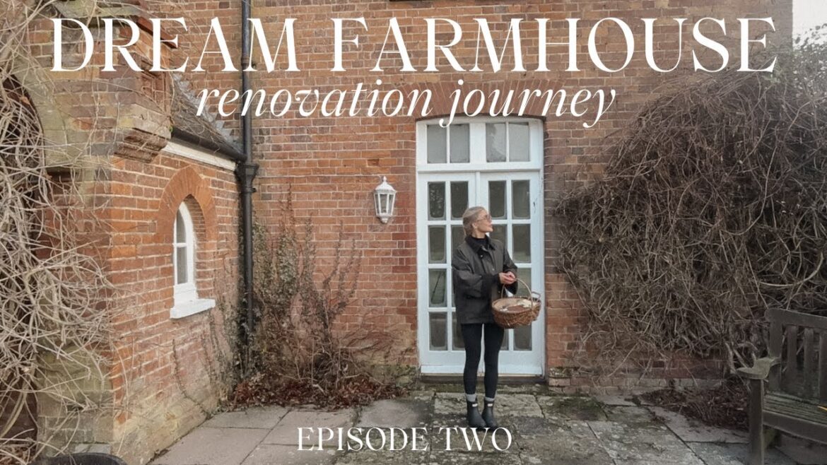 Dream Farmhouse Renovation Ep 2 | January Jobs, Gardening & Design Plans Dream Farmhouse Renovation Ep 2 | January Jobs, Gardening & Design Plans