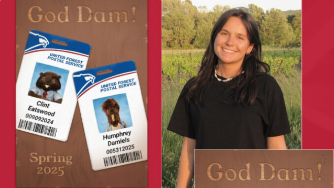 God Dam with Abigail Hill Westwood filmmaker Abigail Hill is pictured with characters from her stop-motion short film God Dam, a mockumentary about two beavers working in a post office. The film was selected for screening at the Garden State Film Festival in March.