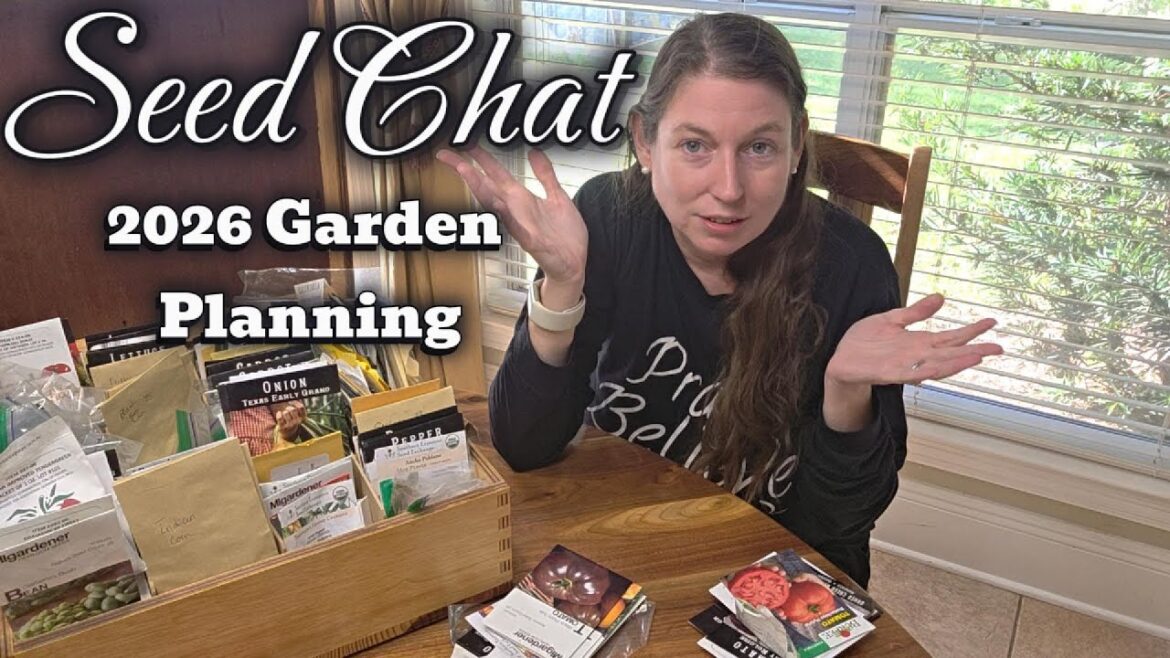 Planning the 2026 Garden | Best Seed Varieties & New Seeds I’m Starting | Seed Chat