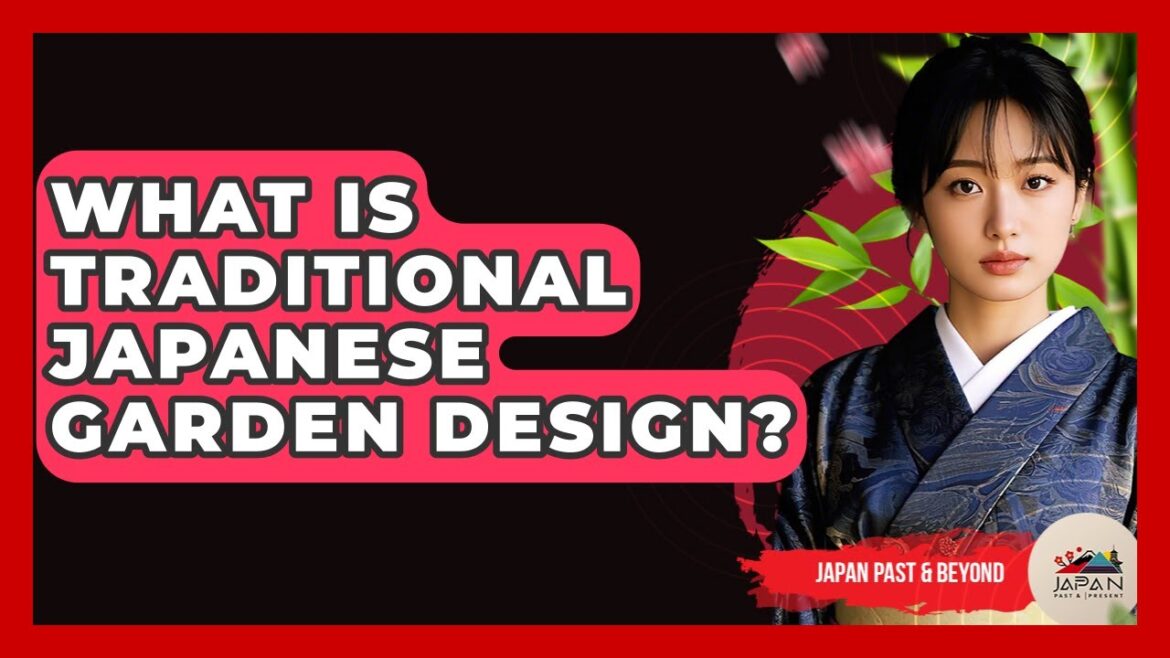 What Is Traditional Japanese Garden Design? – Japan Past and Present What Is Traditional Japanese Garden Design? - Japan Past and Present