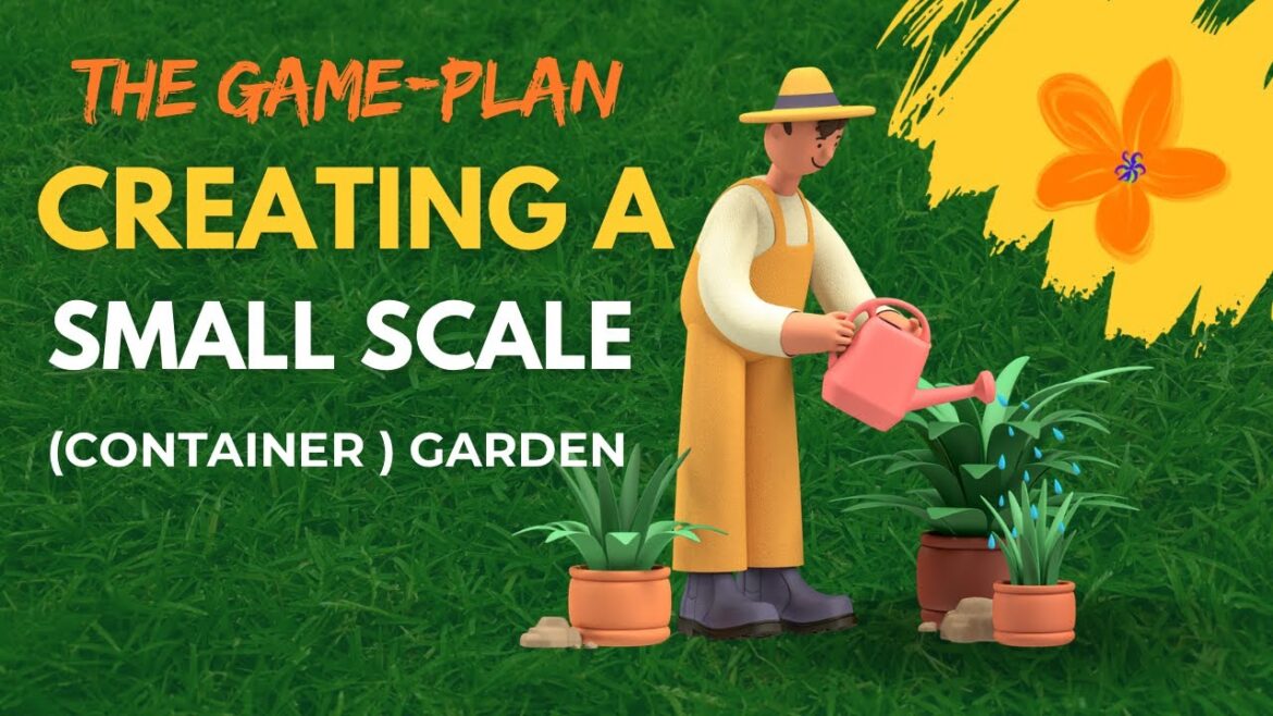 Small scale (container) gardening for beginners : Step-by-step guide