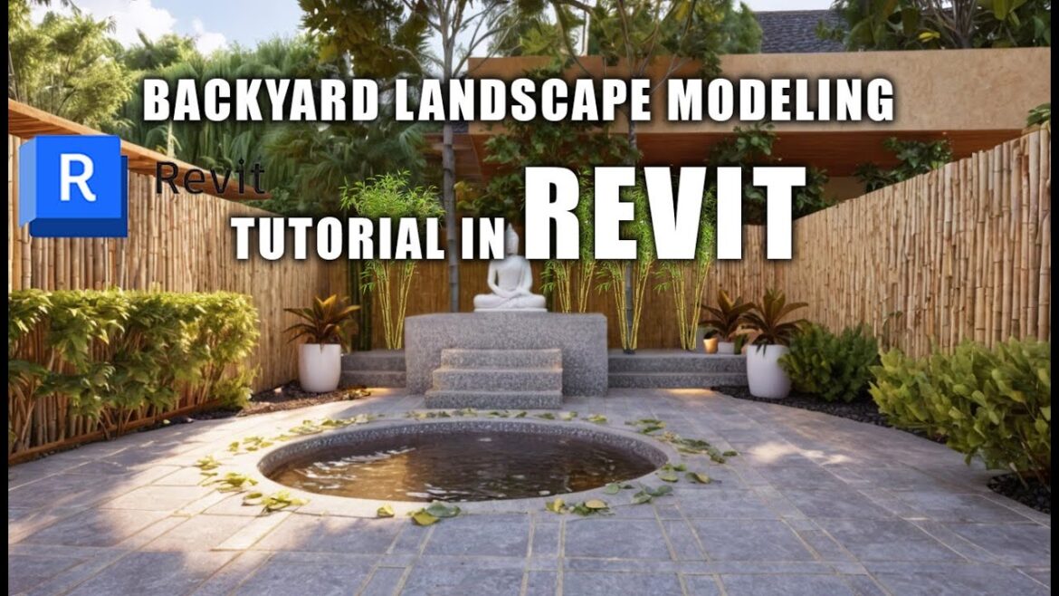 Backyard Landscape Modeling tutorials in Revit