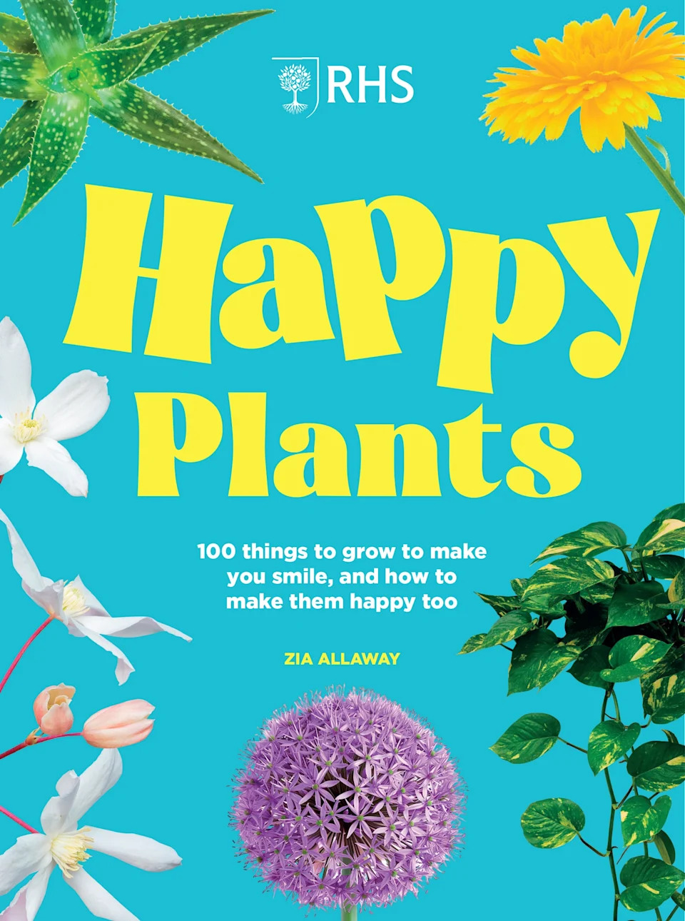 Book jacket of RHS Happy Plants by Zia Allaway (Welbeck/PA)