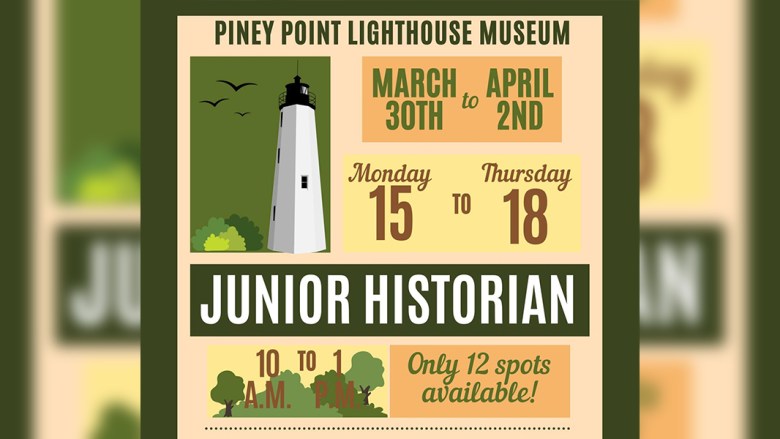 Junior Historian Spring Program Piney Point Lighthouse 2026