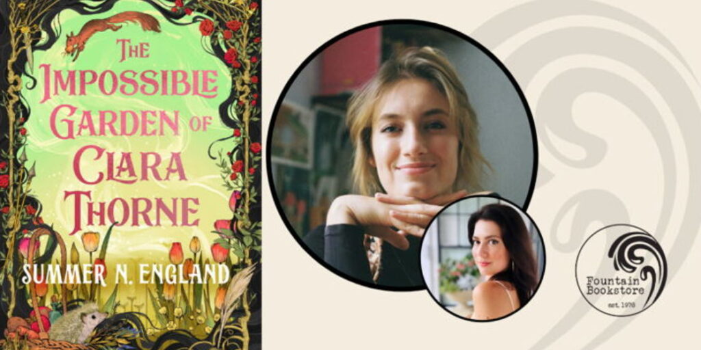 The Impossible Garden of Clara Thorne with Summer N England The Impossible Garden of Clara Thorne with Summer N England