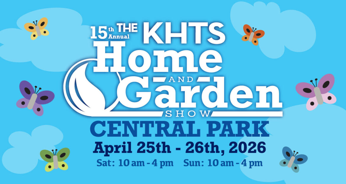 15th Annual KHTS Home & Garden Show Returns To Central Park