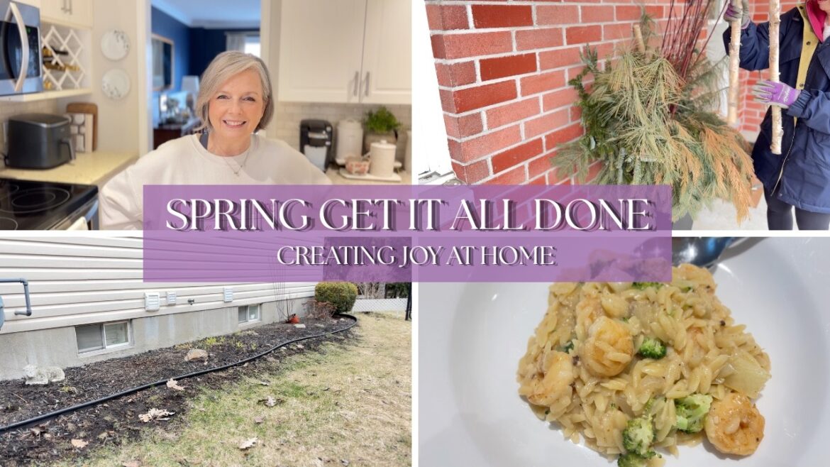 Spring Get it All Done | Garden Plans & Clean Up, Organizing, New Recipe Spring Get it All Done | Garden Plans & Clean Up, Organizing, New Recipe