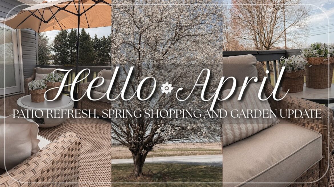 HELLO APRIL | Outdoor Patio Makeover, Home Projects, Spring Plans, + Garden Update HELLO APRIL | Outdoor Patio Makeover, Home Projects, Spring Plans, + Garden Update