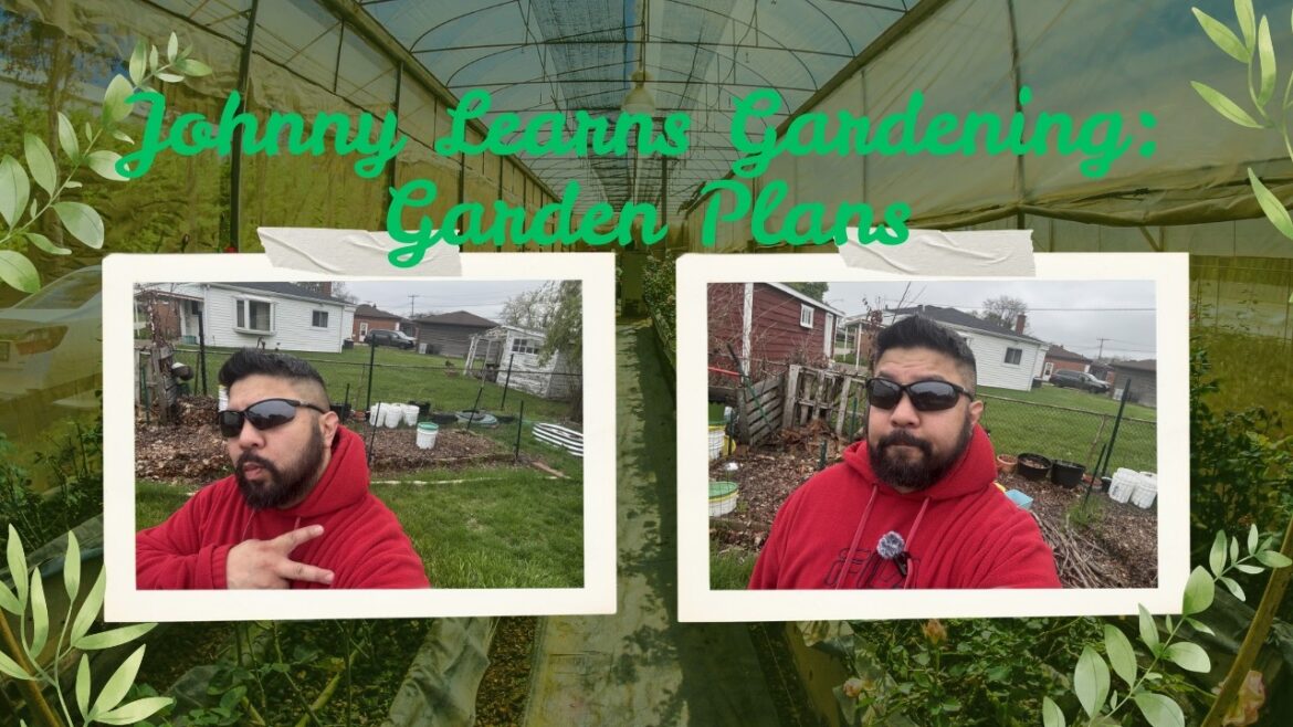 The Plans for my Garden….this year! The Plans for my Garden....this year!