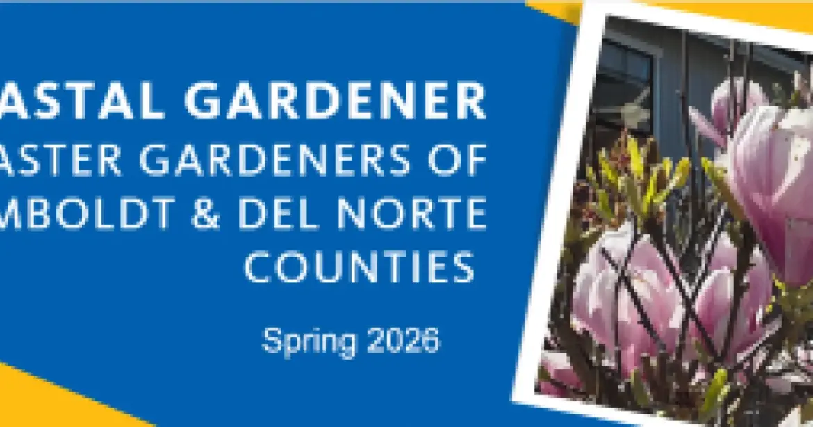 Spring 2026 – The Coastal Gardener information and events. Spring 2026 - The Coastal Gardener information and events.