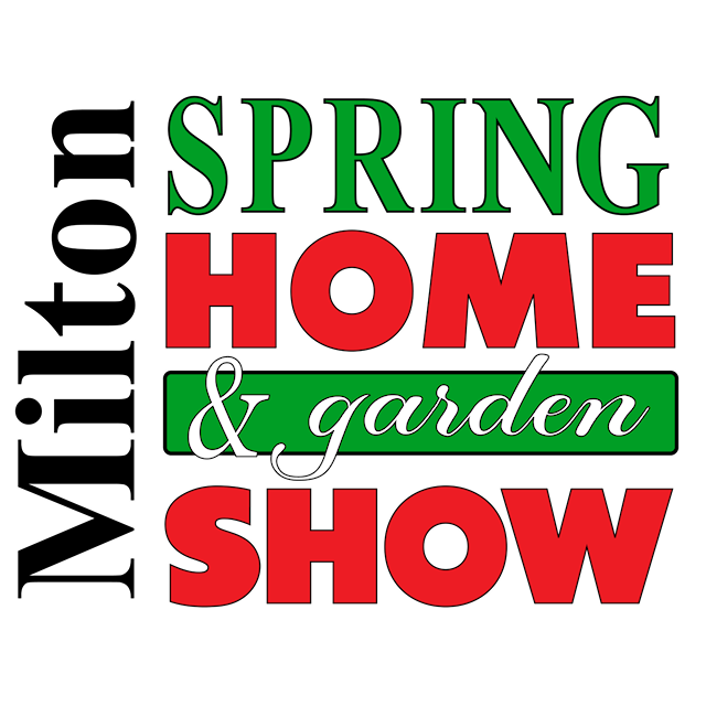 Milton Spring Home and Garden Show Returns April 25-27