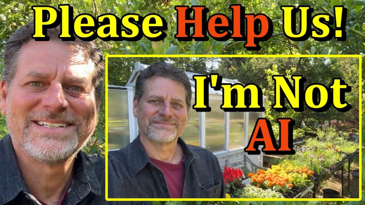 Gary Pilarchik: I Am Not AI – I’m A Real Garden Content Creator (Are You Fed Up With AI?) I Am Not AI - I'm A Real Garden Content Creator (Are You Fed Up With AI?)