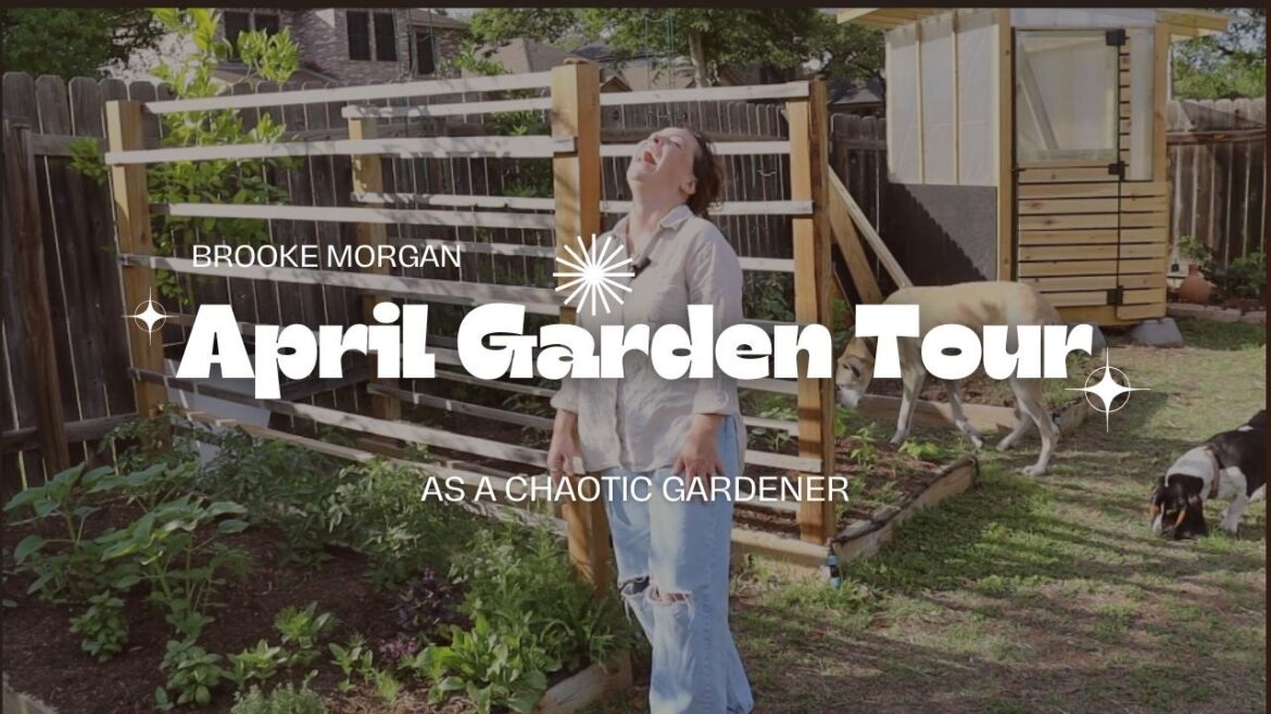 April Backyard Garden Tour 🌼