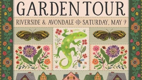 WHAT TO DO | Luau Night; Riverside Avondale Garden Tour; Borscht Festival Garden Tour poster